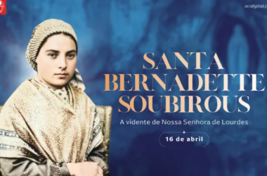 Igreja celebra hoje santa Bernadette Soubirous, a vidente de Nossa Senhora de Lourdes