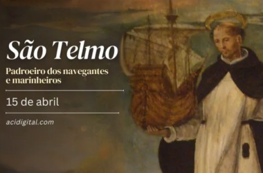 Hoje é celebrado são Telmo o Confessor, padroeiro dos marinheiros e navegantes