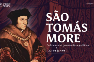 Hoje é festa de são Tomás More, padroeiro dos governantes e políticos