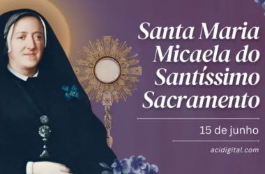 Hoje é celebrada santa Maria Micaela, que resgatou muitas mulheres da prostituição